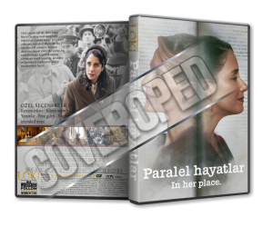 Paralel Hayatlar - In Her Place - (El lugar de la otra) - 2024 Türkçe Dvd Cover Tasarımı